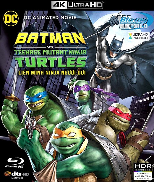 4KUHD-448. Batman vs Teenage Mutant Ninja Turtles 2019 - Liên Minh Ninja Người Dơi 4K-66G (DTS-HD MA 5.1)